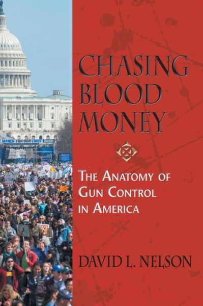 Cover for David L Nelson · Chasing Blood Money (Paperback Book) (2020)