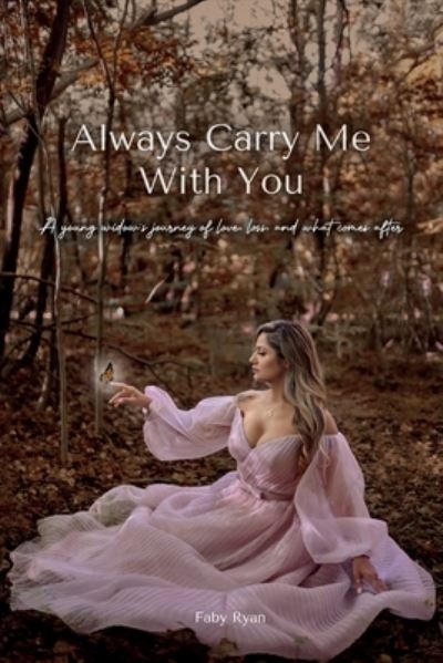 Cover for Faby Ryan · Always Carry Me with You (Paperback Book) (2021)