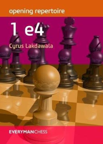 Cover for Cyrus Lakdawala · Opening Repertoire: 1e4 (Paperback Bog) (2018)