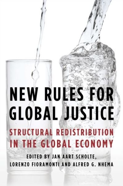 Cover for Jan Aart Scholte · New Rules for Global Justice: Structural Redistribution in the Global Economy (Paperback Bog) (2016)