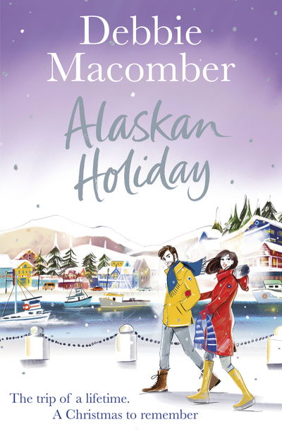 Cover for Debbie Macomber · Alaskan Holiday: A Christmas Novel (Paperback Book) (2018)