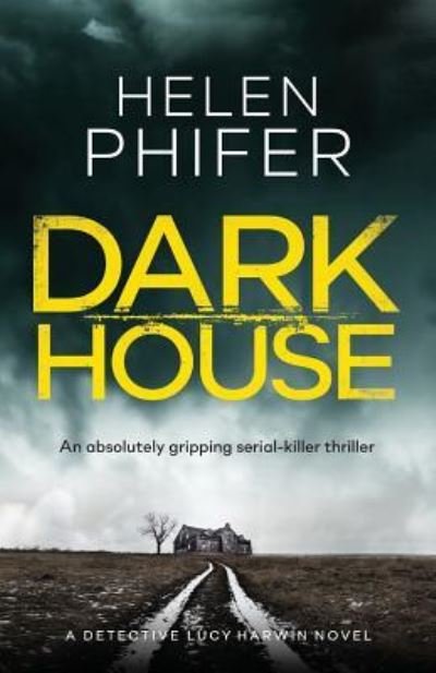Cover for Helen Phifer · Dark House (Paperback Book) (2017)