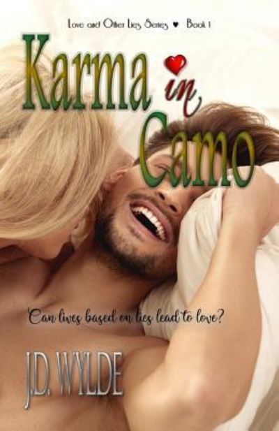 Karma in Camo - J D Wylde - Libros - Independently Published - 9781795776752 - 11 de febrero de 2019