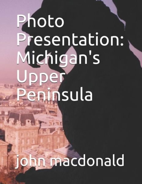 Cover for John MacDonald · Photo Presentation (Taschenbuch) (2019)