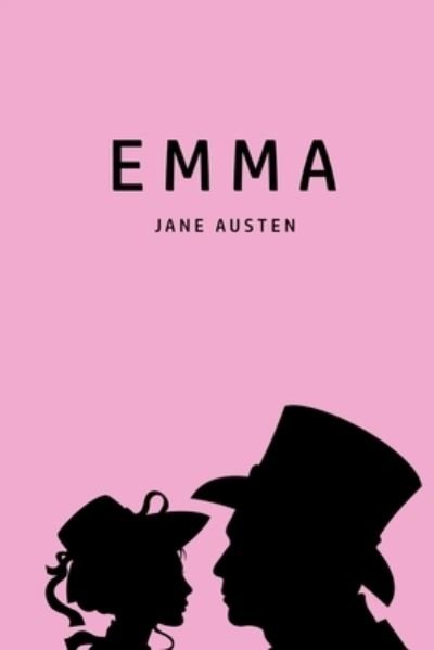 Emma - Jane Austen - Books - Susan Publishing Ltd - 9781800603752 - June 4, 2020