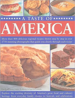 Cover for Carole Clements · A Taste of America: More Than 400 Delicious Regional Recipes (Paperback Book) (2009)