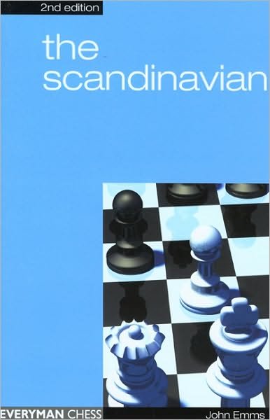 The Scandinavian - John Emms - Livres - Everyman Chess - 9781857443752 - 5 janvier 2005