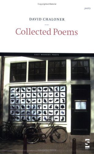 David Chaloner · Collected Poems - Salt Modern Poets (Paperback Book) (2005)