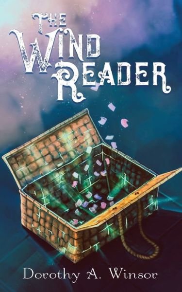 Cover for Dorothy Winsor · The Wind Reader (Paperback Book) (2018)