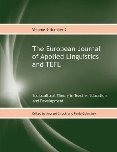 Cover for Andrzej Cirocki · The European Journal of Applied Linguistics and TEFL Volume 9 Number 2 : Sociocultural Theory in Teacher Education and Development (Paperback Book) (2020)