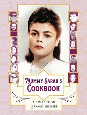Cover for Goldie Newell · Mummy Sarah's Cookbook: A Collection of Family Recipes (Hardcover Book) (2021)