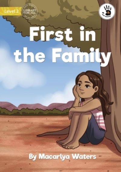 Cover for Macarlya Waters · First in the Family - Our Yarning (Buch) (2022)