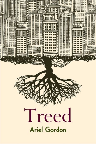 Cover for Ariel Gordon · Treed (Buch) (2019)