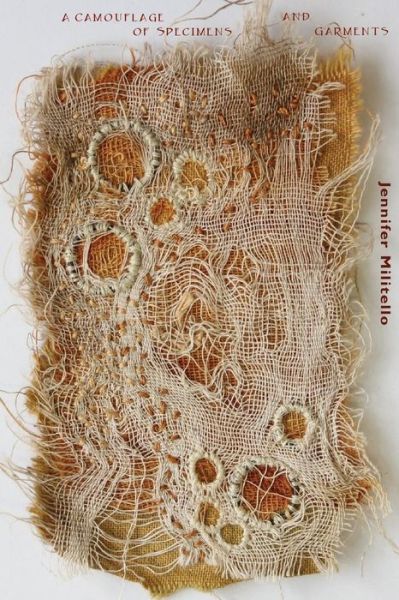 Cover for Jennifer Militello · A Camouflage of Specimens and Garments (Paperback Book) (2016)