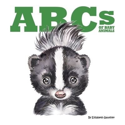 Cover for Elizabeth Gauthier · ABCs of Baby Animals (Pocketbok) (2020)