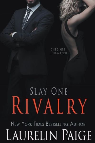 Cover for Laurelin Paige · Rivalry - Slay (Taschenbuch) (2019)