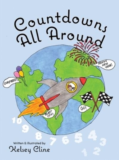 Countdowns All Around - Kelsey Cline - Books - Argyle Fox Publishing - 9781953259752 - July 11, 2023