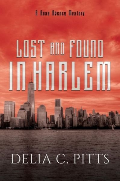 Cover for Delia C. Pitts · Lost and Found in Harlem (Paperback Book) (2017)