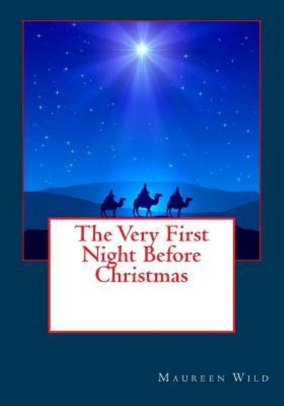 Cover for Maureen Anne Wild · The Very First Night Before Christmas (Paperback Book) (2017)