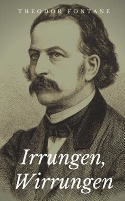 Cover for Theodor Fontane · Irrungen, Wirrungen (Paperback Book) (2018)