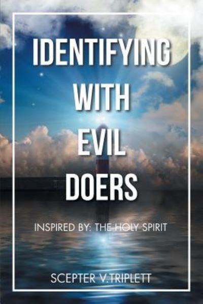 Cover for Scepter V Triplett · Identifying with Evil Doers (Taschenbuch) (2018)