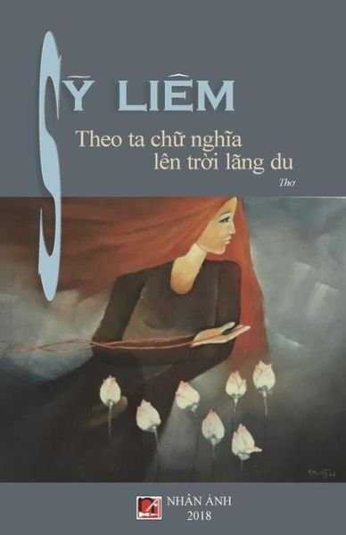 Cover for Sy Liem · Theo Ta Chu Nghia Len Troi Lang Du (Pocketbok) (2018)