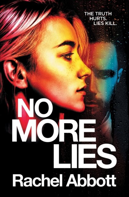 Cover for Rachel Abbott · No More Lies - The DCI Tom Douglas Thrillers (Paperback Book) (2023)