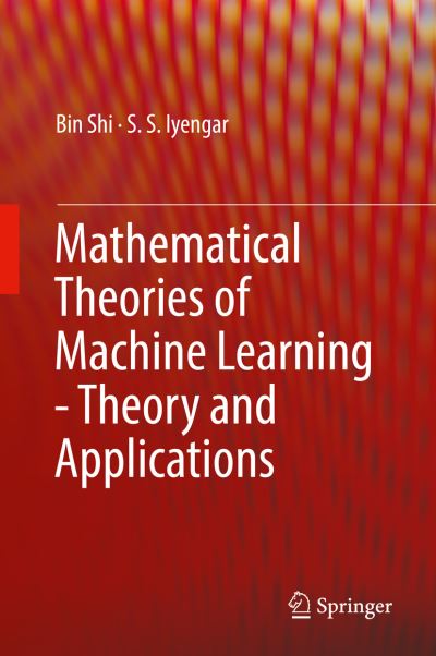 Cover for Shi · Mathematical Theories of Machine Learning Theory and Applications (Book) [1st ed. 2020 edition] (2019)