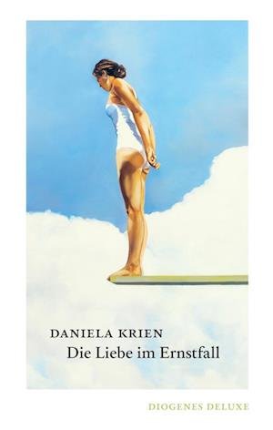 Cover for Daniela Krien · Die Liebe Im Ernstfall (Bog)