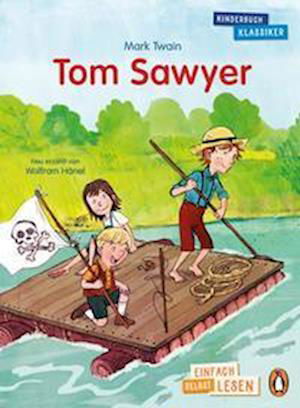 Cover for Mark Twain · Penguin JUNIOR  Einfach selbst lesen: Kinderbuchklassiker - Tom Sawyer (Book) (2022)