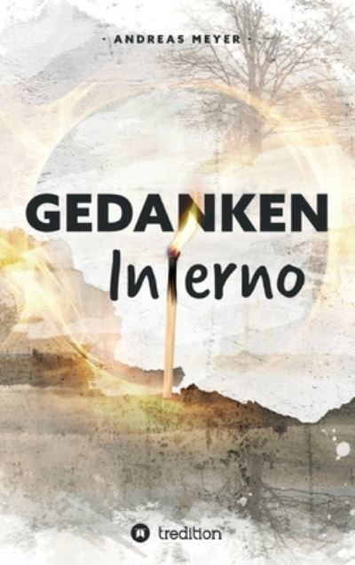 Cover for Andreas Meyer · &quot;Gedankeninferno (Inbunden Bok) (2021)