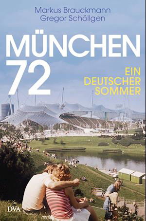 Cover for Markus Brauckmann · München 72 (Hardcover bog) (2022)