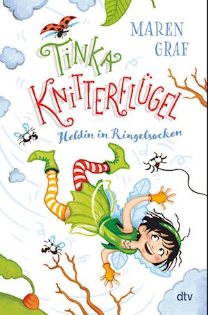 Cover for Maren Graf · Tinka Knitterflügel  Heldin in Ringelsocken (Book) (2022)