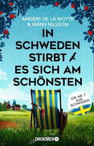 Cover for Anders de la Motte · In Schweden stirbt es sich am schönsten (Book) (2023)