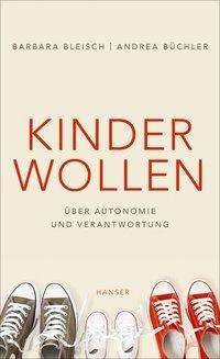 Cover for Bleisch · Kinder wollen (Book)