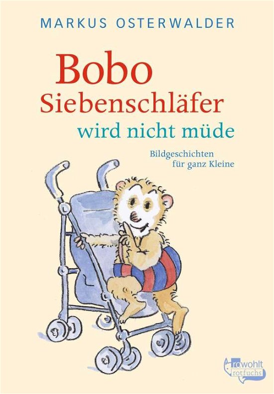 Cover for Markus Osterwalder · Bobo Siebenschlafer wird nicht mude (Paperback Book) (2015)