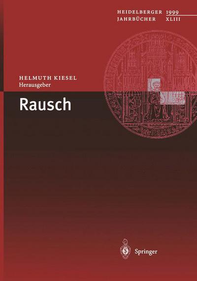 Cover for Helmuth Kiesel · Rausch - Heidelberger Jahrbucher (Paperback Book) (1999)