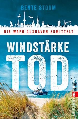 Cover for Bente Storm · Windstärke Tod (WaPo Cuxhaven 1) (Book) (2023)