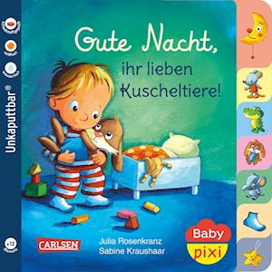 Cover for Julia Rosenkranz · Baby Pixi (unkaputtbar) 73: Gute Nacht, ihr lieben Kuscheltiere! (Book) (2024)