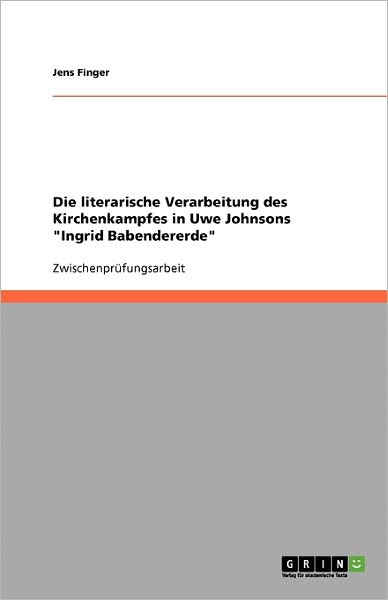 Die literarische Verarbeitung de - Finger - Książki - GRIN Verlag - 9783638776752 - 26 września 2007