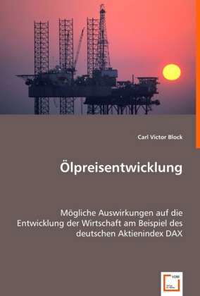 Cover for Block · Ölpreisentwicklung (Book)