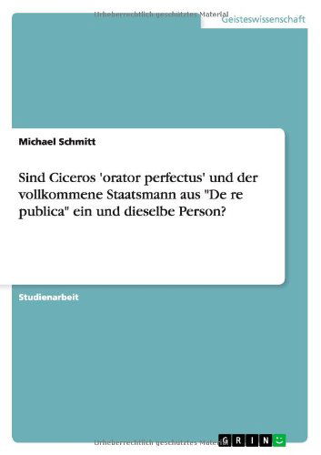 Cover for Schmitt · Sind Ciceros 'orator perfectus' (Book) [German edition] (2010)