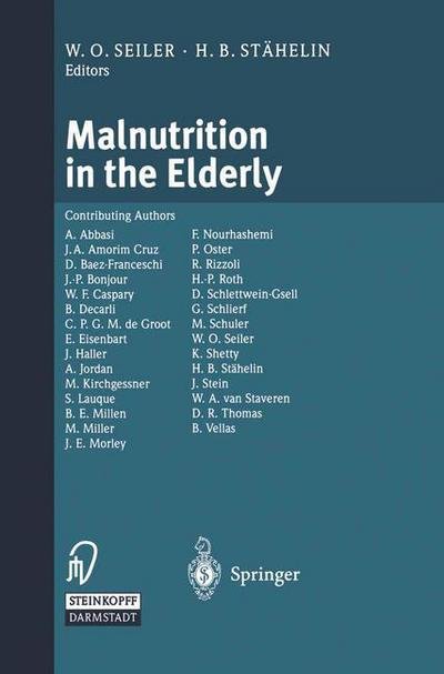 Cover for W O Seiler · Malnutrition in the Elderly (Pocketbok) [Softcover reprint of the original 1st ed. 1999 edition] (2012)