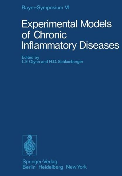 Cover for L E Glynn · Experimental Models of Chronic Inflammatory Diseases - Bayer-Symposium (Pocketbok) [Softcover reprint of the original 1st ed. 1977 edition] (2011)