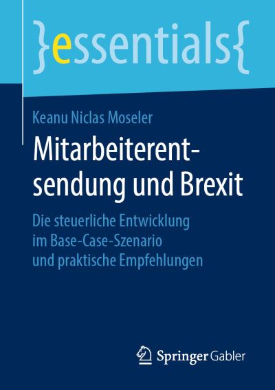 Cover for Keanu Niclas Moseler · Mitarbeiterentsendung und Brexit (Book) [1. Aufl. 2019 edition] (2019)