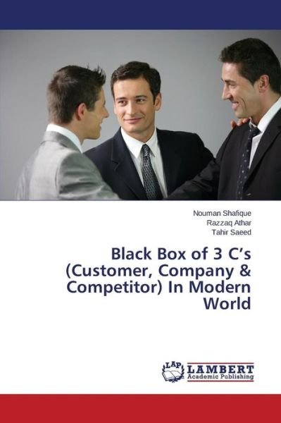 Cover for Tahir Saeed · Black Box of 3 C's (Customer, Company &amp; Competitor) in Modern World (Paperback Book) (2014)