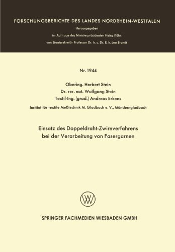 Cover for Herbert Stein · Einsatz Des Doppeldraht-Zwirnverfahrens Bei Der Verarbeitung Von Fasergarnen (Paperback Bog) [1968 edition] (1968)
