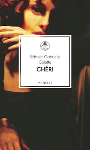 Cover for Sidonie-Gabrielle Colette · Chéri (Book) (2025)