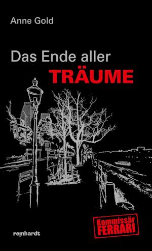 Cover for Anne Gold · Das Ende aller Träume (Book) (2022)