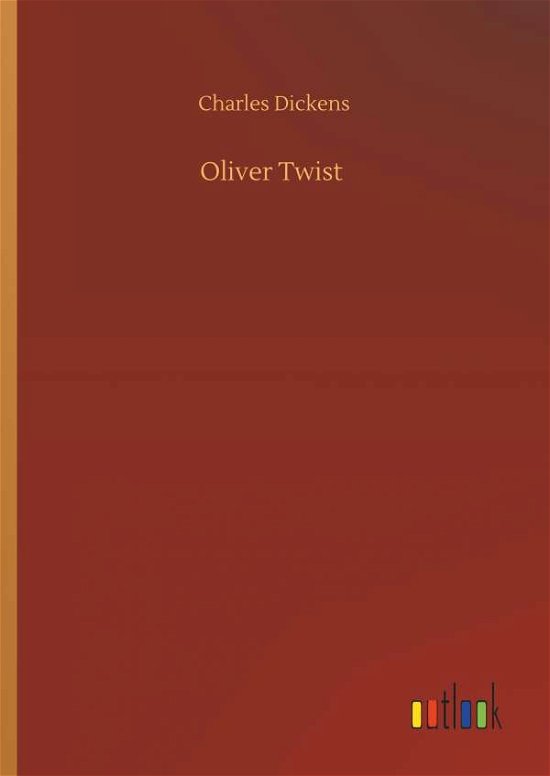 Oliver Twist - Dickens - Bücher -  - 9783734058752 - 25. September 2019